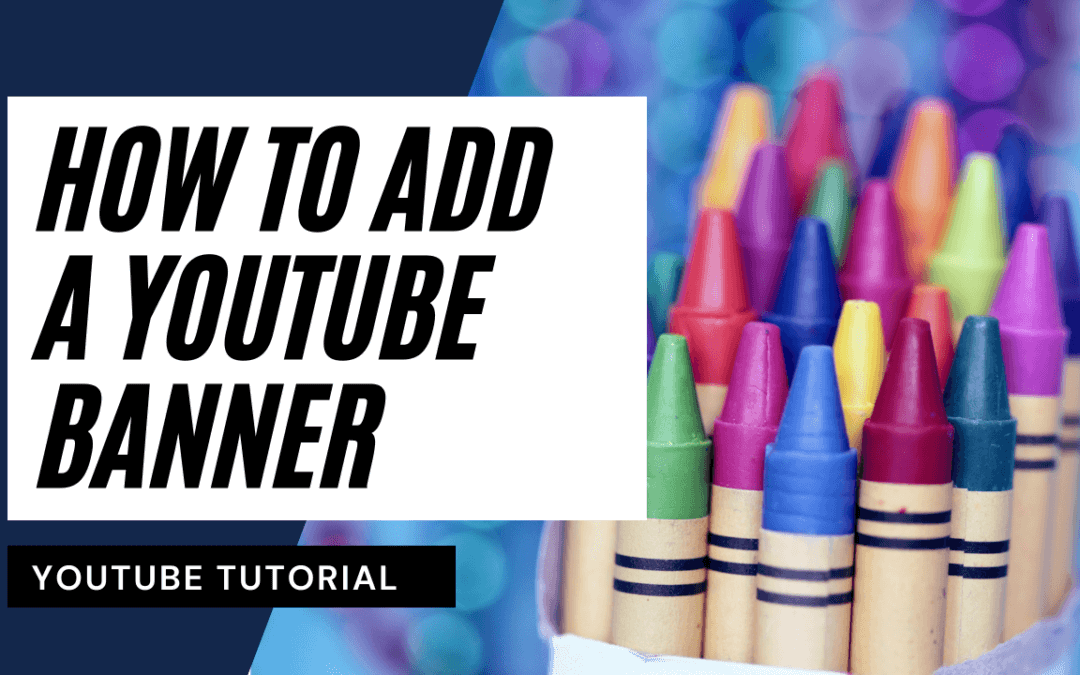 How to add a Banner on YouTube